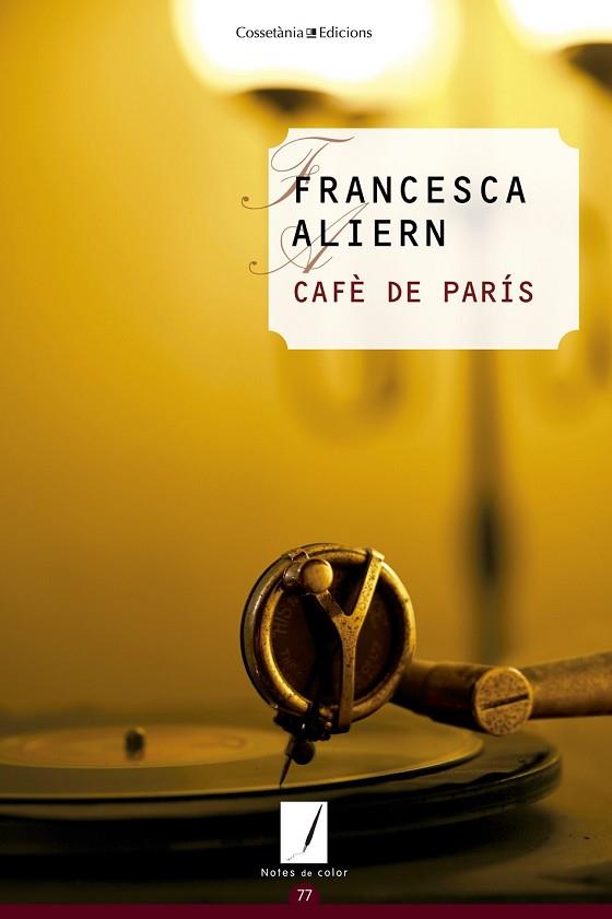 CAFÈ DE PARÍS | 9788490344101 | ALIERN, FRANCESCA | Llibreria Drac - Librería de Olot | Comprar libros en catalán y castellano online