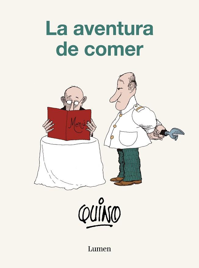 AVENTURA DE COMER, LA | 9788426423825 | QUINO | Llibreria Drac - Llibreria d'Olot | Comprar llibres en català i castellà online