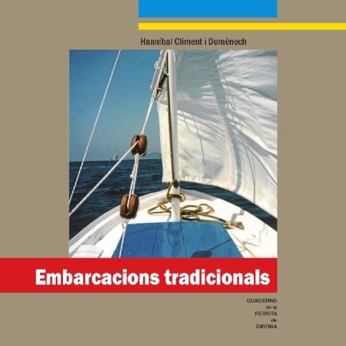 EMBARCACIONS TRADICIONALS | 9788415808756 | CLIMENT, HANNIBAL | Llibreria Drac - Librería de Olot | Comprar libros en catalán y castellano online