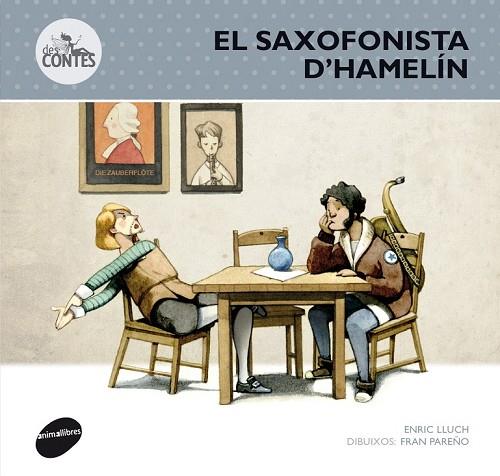 SAXOFONISTA D'HAMELÍN, EL ( DESCONTES 3 ) | 9788415975250 | LLUCH, ENRICH | Llibreria Drac - Llibreria d'Olot | Comprar llibres en català i castellà online