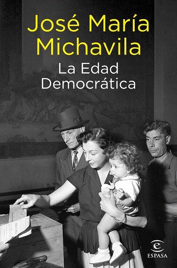 EDAD DEMOCRÁTICA, LA | 9788467066555 | MICHAVILA, JOSÉ MARÍA | Llibreria Drac - Llibreria d'Olot | Comprar llibres en català i castellà online
