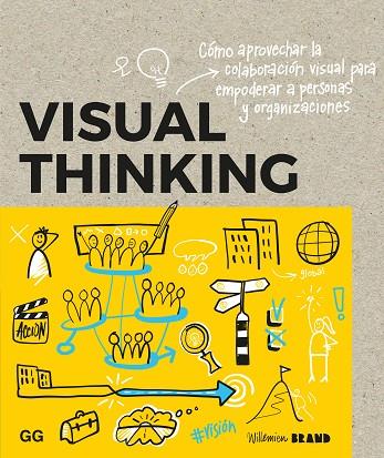VISUAL THINKING | 9788425234231 | BRAND, WILLEMIEN | Llibreria Drac - Llibreria d'Olot | Comprar llibres en català i castellà online
