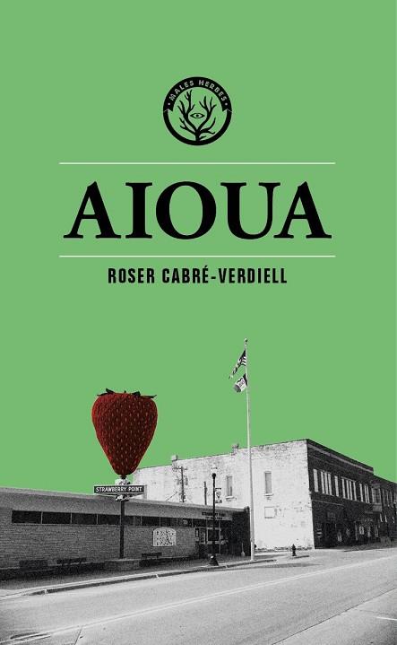 AIOUA | 9788412435276 | CABRE-VERDIELL, ROSER | Llibreria Drac - Llibreria d'Olot | Comprar llibres en català i castellà online
