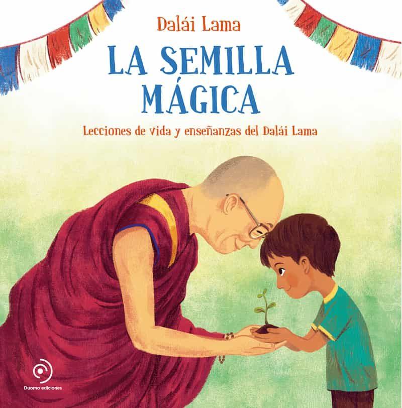 SEMILLA MAGICA, LA | 9788418128097 | LAMA, DALAI | Llibreria Drac - Llibreria d'Olot | Comprar llibres en català i castellà online