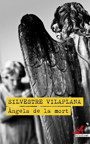 ÀNGELS DE LA MORT | 9788419627308 | VILAPLANA, SILVESTRE | Llibreria Drac - Llibreria d'Olot | Comprar llibres en català i castellà online