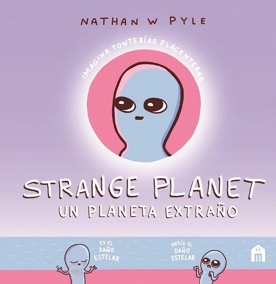 STRANGE PLANET | 9788893677837 | W. PYLE, NATHAN | Llibreria Drac - Librería de Olot | Comprar libros en catalán y castellano online
