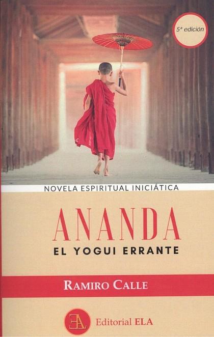 ANANDA EL YOGUI | 9788499502014 | CALLE, RAMIRO | Llibreria Drac - Librería de Olot | Comprar libros en catalán y castellano online
