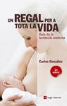 REGAL PER A TOTA LA VIDA, UN | 9788415695356 | GONZALEZ, CARLOS | Llibreria Drac - Llibreria d'Olot | Comprar llibres en català i castellà online