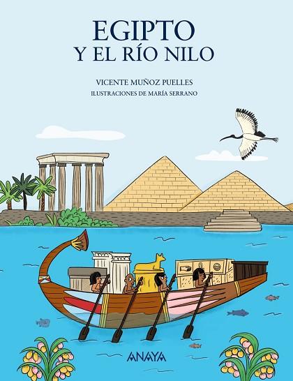 EGIPTO Y EL RÍO NILO | 9788469885536 | MUÑOZ PUELLES, VICENTE | Llibreria Drac - Llibreria d'Olot | Comprar llibres en català i castellà online