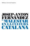 MALESTAR EN LA CULTURA CATALANA, EL | 9788497873413 | FERNANDEZ, JOSEP-ANTON | Llibreria Drac - Llibreria d'Olot | Comprar llibres en català i castellà online