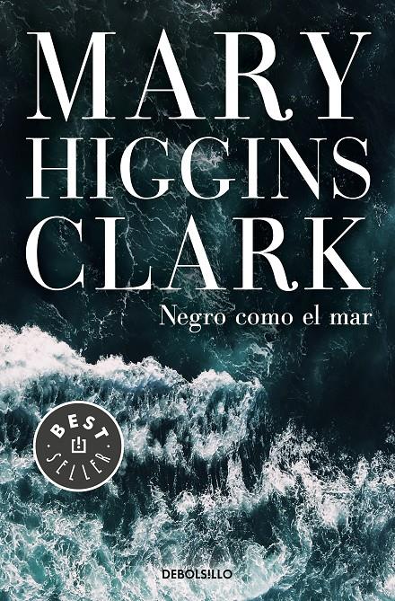 NEGRO COMO EL MAR | 9788466346054 | HIGGINS CLARK, MARY | Llibreria Drac - Librería de Olot | Comprar libros en catalán y castellano online