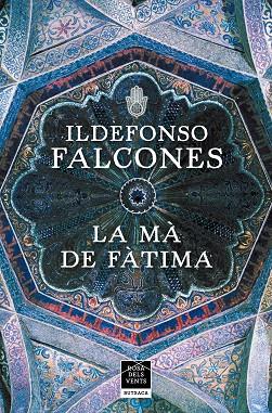 MÀ DE FÀTIMA, LA | 9788417909406 | FALCONES, ILDEFONSO | Llibreria Drac - Llibreria d'Olot | Comprar llibres en català i castellà online