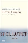 HOTEL LUTETIA | 9788416259250 | ASSOULINE, PIERRE | Llibreria Drac - Llibreria d'Olot | Comprar llibres en català i castellà online