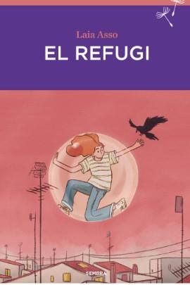 REFUGI, EL | 9788410198067 | ASSO, LAIA | Llibreria Drac - Llibreria d'Olot | Comprar llibres en català i castellà online
