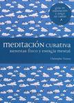 MEDITACIÓN CURATIVA | 9788475568911 | TIMUSS, CRISTOPHER | Llibreria Drac - Librería de Olot | Comprar libros en catalán y castellano online