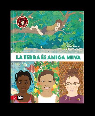 TERRA ÉS AMIGA MEVA, LA | 9788418830327 | BRAMI, MAÏA | Llibreria Drac - Llibreria d'Olot | Comprar llibres en català i castellà online