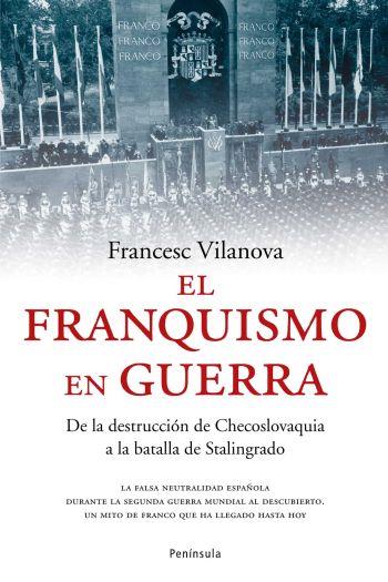 FRANQUISMO EN GUERRA, EL | 9788483077009 | VILANOVA, FRANCESC | Llibreria Drac - Llibreria d'Olot | Comprar llibres en català i castellà online