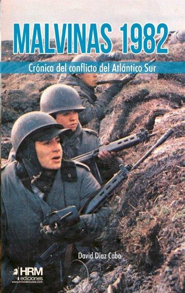 MALVINAS 1982 | 9788417859084 | DÍAZ, DAVID | Llibreria Drac - Llibreria d'Olot | Comprar llibres en català i castellà online