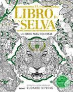 LIBRO DE LA SELVA. UN LIBRO PARA COLOREAR, EL | 9788498019056 | KIPLING, RUDYARD  | Llibreria Drac - Llibreria d'Olot | Comprar llibres en català i castellà online