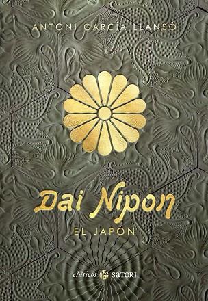 DAI NIPON. EL JAPON | 9788417419431 | GARCIA LLANSO, ANTONI | Llibreria Drac - Llibreria d'Olot | Comprar llibres en català i castellà online