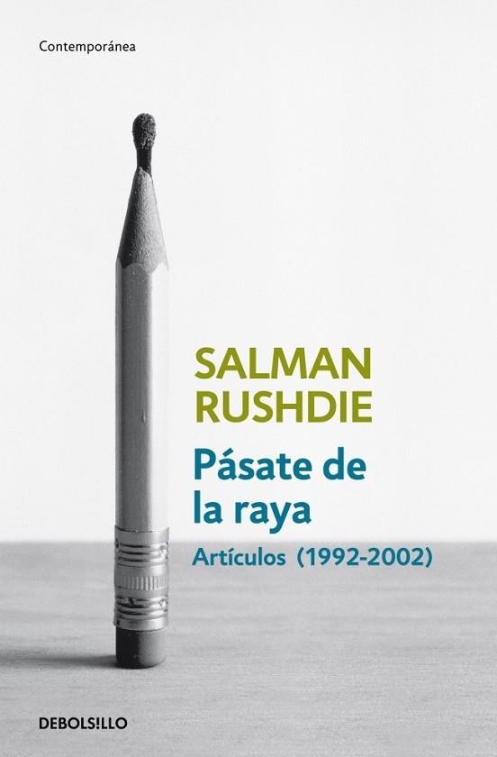 PASATE DE LA RAYA | 9788499892153 | RUSHDIE, SALMAN | Llibreria Drac - Llibreria d'Olot | Comprar llibres en català i castellà online