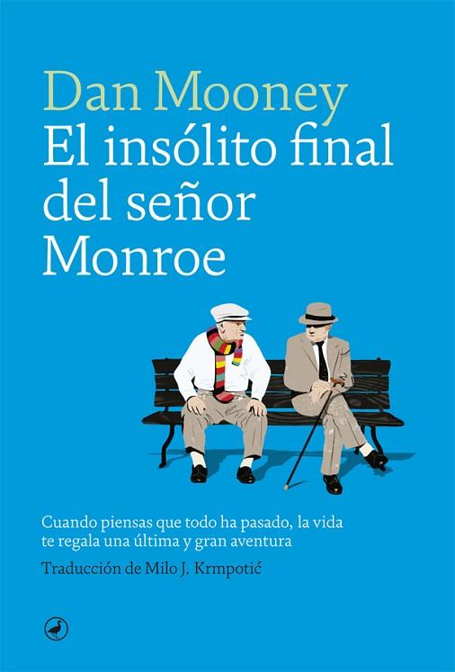 INSOLITO FINAL DEL SEÑOR MONROE, EL | 9788416673872 | MOONEY, DAN | Llibreria Drac - Llibreria d'Olot | Comprar llibres en català i castellà online