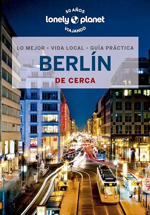 BERLÍN DE CERCA 2023 (LONELY PLANET) | 9788408269908 | SCHULTE-PEEVERS, ANDREA | Llibreria Drac - Llibreria d'Olot | Comprar llibres en català i castellà online