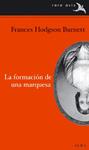 FORMACIÓN DE UNA MARQUESA, LA | 9788484286721 | HODGSON, FRANCES | Llibreria Drac - Llibreria d'Olot | Comprar llibres en català i castellà online