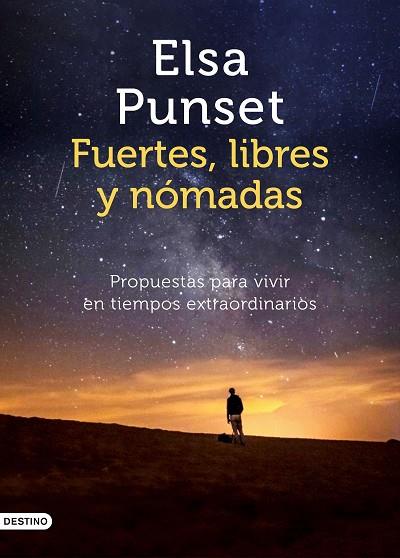 FUERTES, LIBRES Y NÓMADAS | 9788423358021 | PUNSET, ELSA | Llibreria Drac - Librería de Olot | Comprar libros en catalán y castellano online