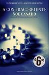 A CONTRACORRIENTE | 9788415410959 | CASADO, NOE | Llibreria Drac - Librería de Olot | Comprar libros en catalán y castellano online