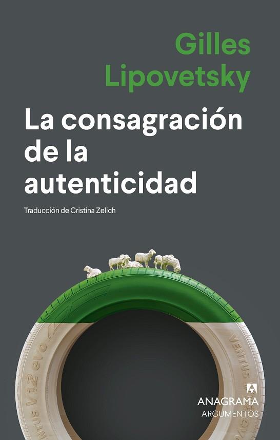 CONSAGRACIÓN DE LA AUTENTICIDAD, LA | 9788433922922 | LIPOVETSKY, GILLES | Llibreria Drac - Llibreria d'Olot | Comprar llibres en català i castellà online