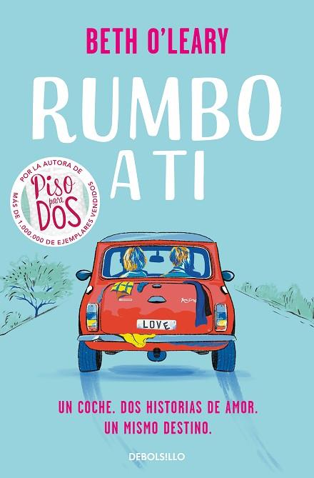 RUMBO A TI | 9788466364164 | O'LEARY, BETH | Llibreria Drac - Llibreria d'Olot | Comprar llibres en català i castellà online