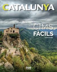 CIMS FÀCILS. CATALUNYA | 9788482167879 | BARBA, CÉSAR | Llibreria Drac - Llibreria d'Olot | Comprar llibres en català i castellà online