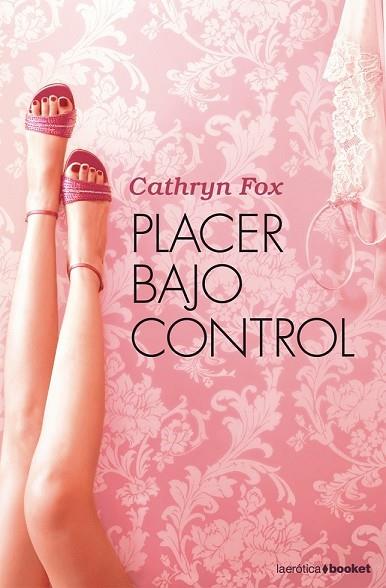 PLACER BAJO CONTROL | 9788408084709 | FOX, CATHRYN | Llibreria Drac - Llibreria d'Olot | Comprar llibres en català i castellà online
