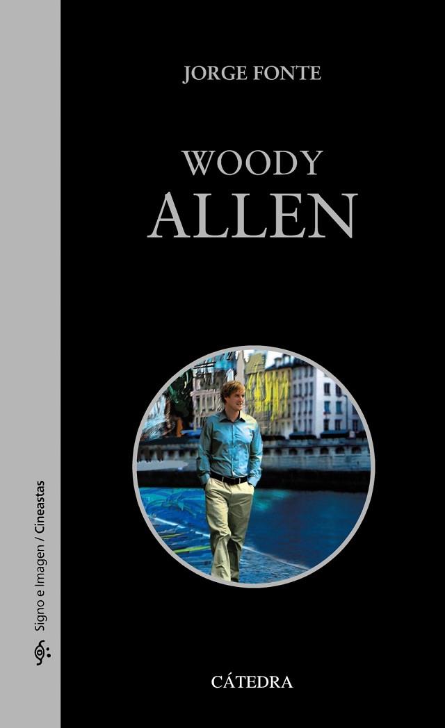 WOODY ALLEN | 9788437630212 | FONTE, JORGE | Llibreria Drac - Llibreria d'Olot | Comprar llibres en català i castellà online