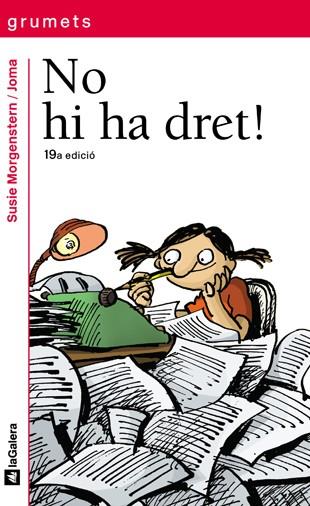 NO HI HA DRET! | 9788424681203 | MORGENSTERN, SUSIE | Llibreria Drac - Llibreria d'Olot | Comprar llibres en català i castellà online