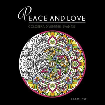 PEACE AND LOVE | 9788419436733 | DESSAIN ET TOLRA | Llibreria Drac - Llibreria d'Olot | Comprar llibres en català i castellà online
