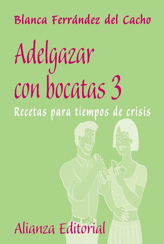 ADELGAZAR CON BOCATAS 3 | 9788420648965 | FERRANDEZ, BLANCA | Llibreria Drac - Llibreria d'Olot | Comprar llibres en català i castellà online