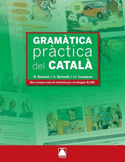 GRAMATICA PRACTICA DEL CATALA | 9788430733965 | BASTONS VILLALONGA, NÚRIA/BERNADO FERNÁNDEZ, CRISTINA/COMAJOAN COLOMÉ, LLORENÇ | Llibreria Drac - Llibreria d'Olot | Comprar llibres en català i castellà online