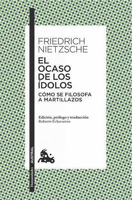 OCASO DE LOS ÍDOLOS, EL | 9788490661451 | NIETZSCHE, FRIEDRICH | Llibreria Drac - Llibreria d'Olot | Comprar llibres en català i castellà online