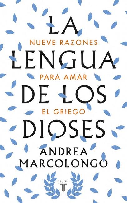 LENGUA DE LOS DIOSES, LA | 9788430618811 | MARCOLONGO, ANDREA | Llibreria Drac - Llibreria d'Olot | Comprar llibres en català i castellà online