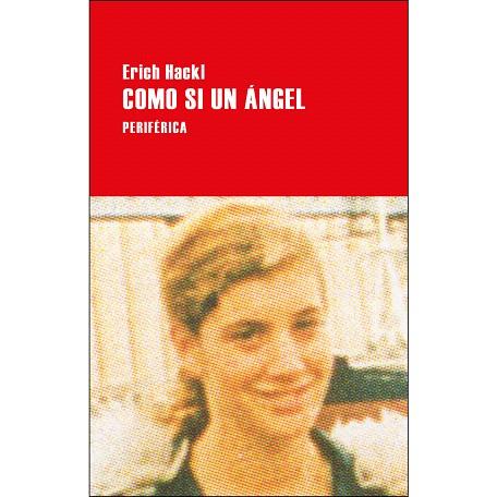 COMO SI UN ANGEL | 9788416291830 | HACKL, ERICH | Llibreria Drac - Llibreria d'Olot | Comprar llibres en català i castellà online