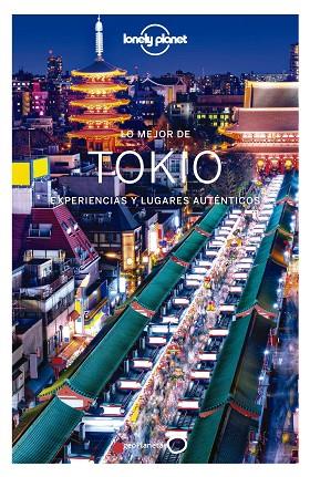 LO MEJOR DE TOKIO 2020 (LONELY PLANET) | 9788408215646 | MILNER, REBECCA; O’MALLEY, THOMAS; RICHMOND, SIMON | Llibreria Drac - Llibreria d'Olot | Comprar llibres en català i castellà online