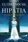 ULTIMA NOCHE DE HIPATIA, LA | 9788498890303 | VAQUERIZO, EDUARDO | Llibreria Drac - Llibreria d'Olot | Comprar llibres en català i castellà online
