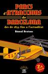 PARCS D'ATRACCIONS DE BARCELONA | 9788472460911 | BROTONS, ROMUL | Llibreria Drac - Llibreria d'Olot | Comprar llibres en català i castellà online
