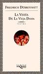 VISITA DE LA VIEJA DAMA, LA | 9788483106495 | DURRENMATT, FRIEDRICH | Llibreria Drac - Llibreria d'Olot | Comprar llibres en català i castellà online