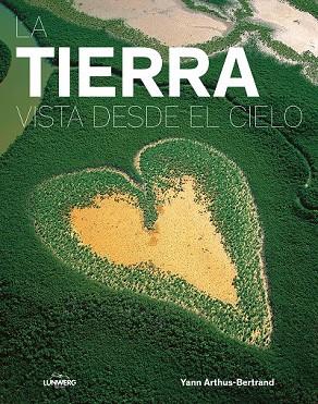 TIERRA VISTA DESDE EL CIELO, LA | 9788416890279 | ARTHUS-BERTRAND, YANN | Llibreria Drac - Llibreria d'Olot | Comprar llibres en català i castellà online