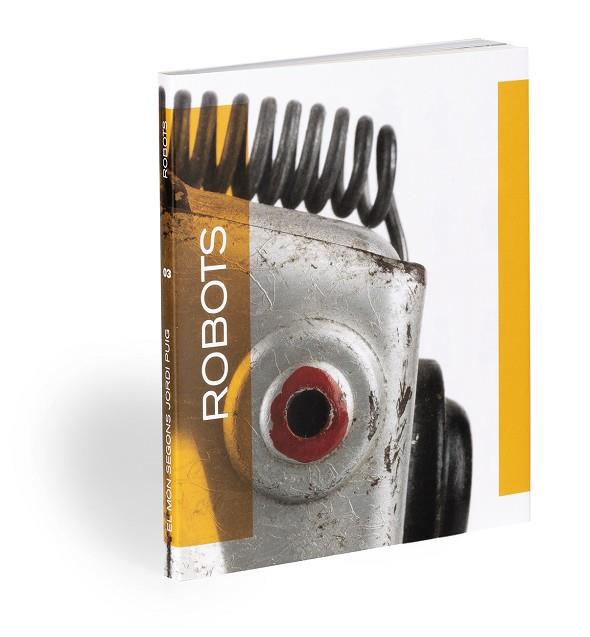 ROBOTS | 9788412302905 | PUIG CASTELLANO, JORDI | Llibreria Drac - Librería de Olot | Comprar libros en catalán y castellano online
