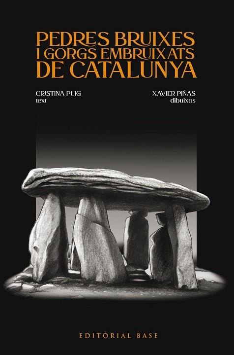 PEDRES BRUIXES I GORGS EMBRUIXATS DE CATALUNYA | 9788419007346 | PUIG, CRISTINA | Llibreria Drac - Llibreria d'Olot | Comprar llibres en català i castellà online