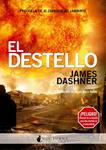 DESTELLO, EL (CORREDOR LABERINTO 4) | 9788494286216 | DASHNER, JAMES | Llibreria Drac - Llibreria d'Olot | Comprar llibres en català i castellà online